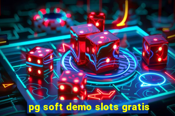 pg soft demo slots gratis